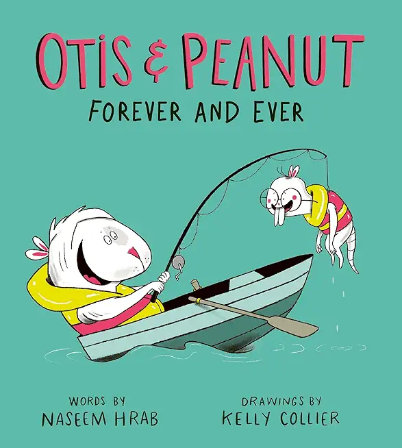 Otis & Peanut Forever and Ever