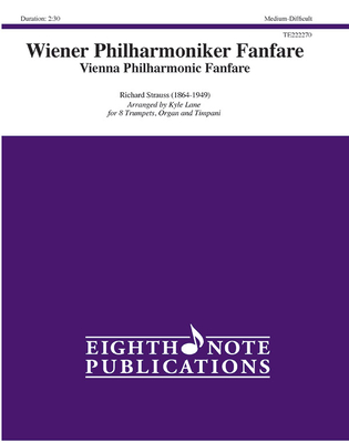 Wiener Philharmoniker Fanfare: Vienna Philharmonic Fanfare, Score & Parts