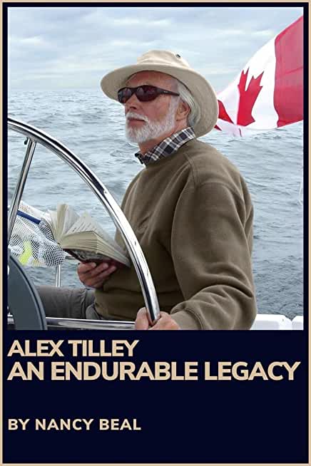 The Endurable Legacy: Alex Tilley