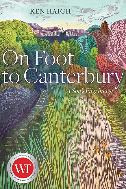 On Foot to Canterbury: A Son's Pilgrimage