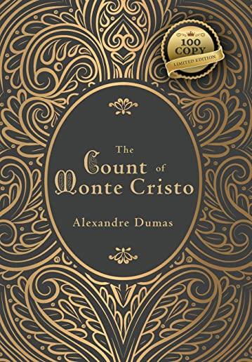 The Count of Monte Cristo (100 Copy Limited Edition)