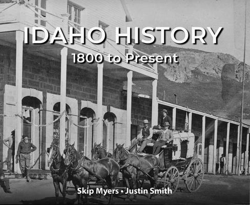 Idaho History 1800 to Present