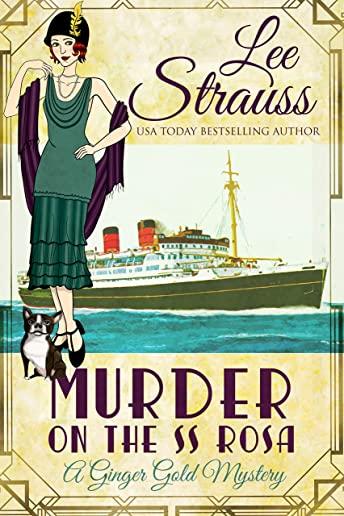 Murder on the SS Rosa: a cozy historical mystery - a novella