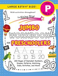 The Rising Star Jumbo Workbook for Preschoolers: (Ages 4-5) Alphabet, Numbers, Shapes, Sizes, Patterns, Matching, Activities, and More! (Large 8.5