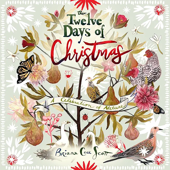 The Twelve Days of Christmas: A Celebration of Nature