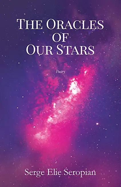 The Oracles of Our Stars: Poetry