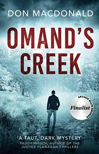 Omand's Creek: A gripping crime thriller packed with mystery and suspense