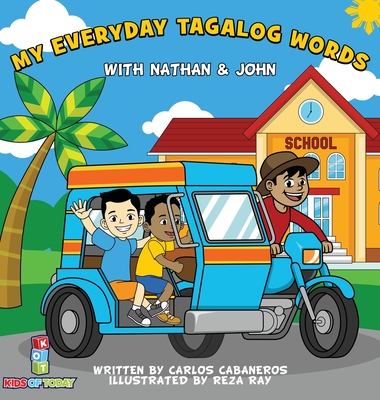 My Everyday Tagalog Words With Nathan & John