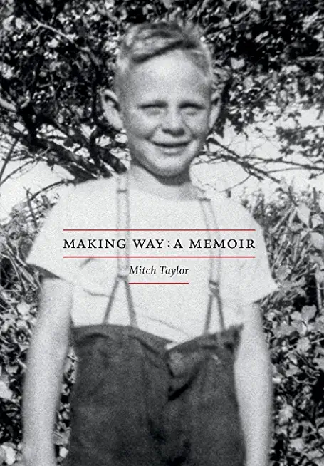 Making Way: A Memoir