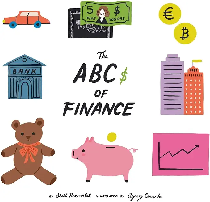 The Abcs of finance: Teach your child the ABCs of finance and make sure they are well prepared to master the art of snack negotiation, play