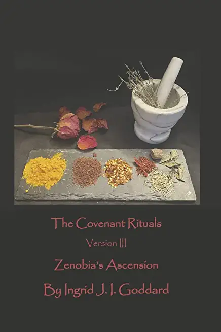 The Covenant Rituals Version III: Zenobia's Ascensionvolume 2