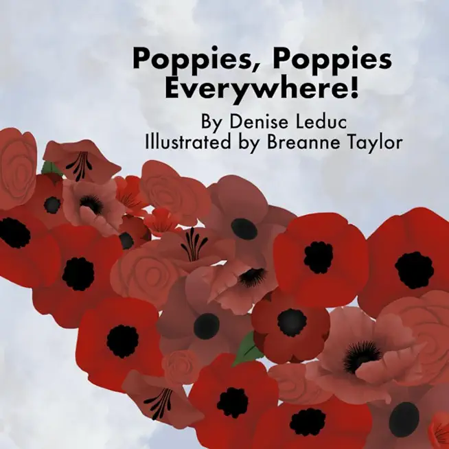 Poppies, Poppies Everywhere!