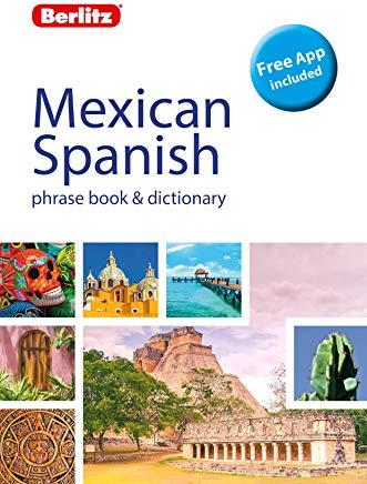Berlitz Phrase Book & Dictionary Mexican Spanish(bilingual Dictionary)