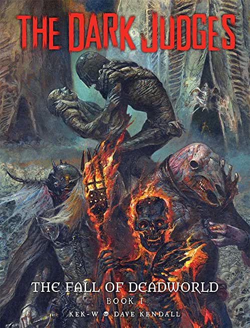 The Dark Judges: Fall of Deadworld, Volume 1