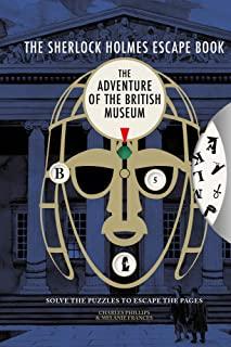 The Sherlock Holmes Escape Book: Adventure of the British Museum, Volume 2