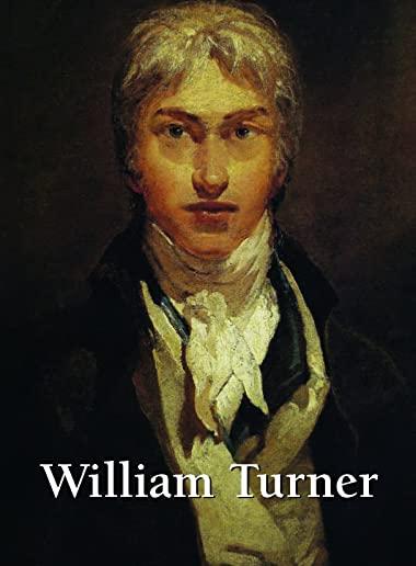 William Turner: 1775-1851