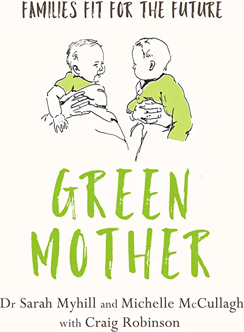 Green Mother: Families Fit for the Future