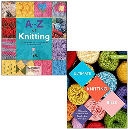A-Z of Knitting: The Ultimate Resource for Beginners and Experienced Knitters