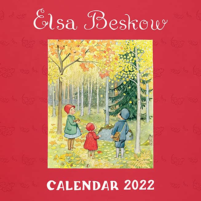 Elsa Beskow Calendar 2022: 2022