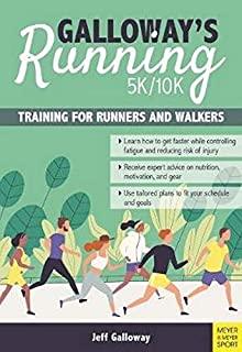Galloway's 5k/10k Running: Training for Runners & Walkers