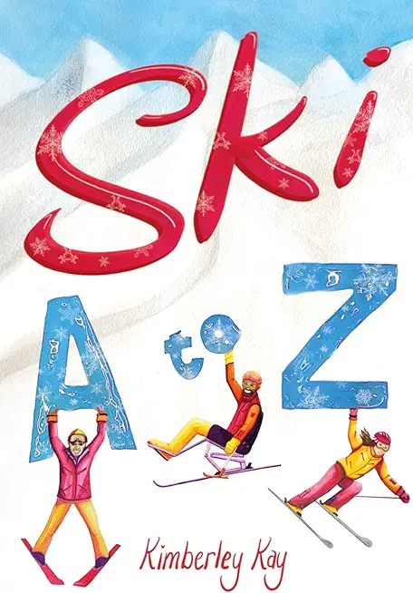 Ski A-Z: An Illustrated Guide to Skiing