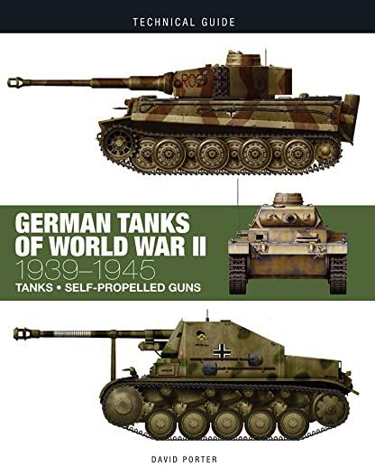 German Tanks of World War II: 1939-1945