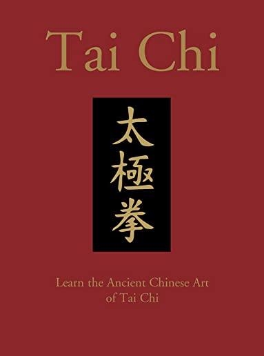 Tai Chi: Learn the Ancient Chinese Martial Art of Tai Chi