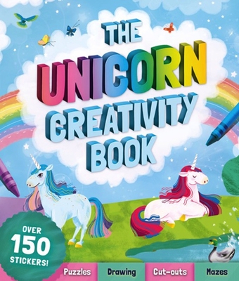 The Unicorn Creativity Book [With Stickers]