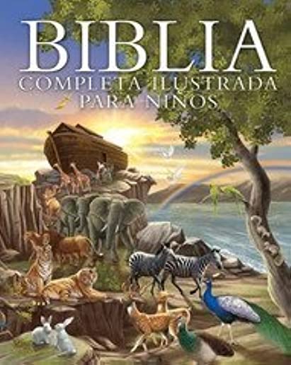 Biblia Completa Ilustrada Para NiÃ±os