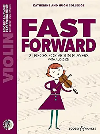 Fast Forward: 21 Pieces for Violin Players Violin Part Only and Audio CD: 21 Pieces for Violin Players Violin Part Only and Audio CD