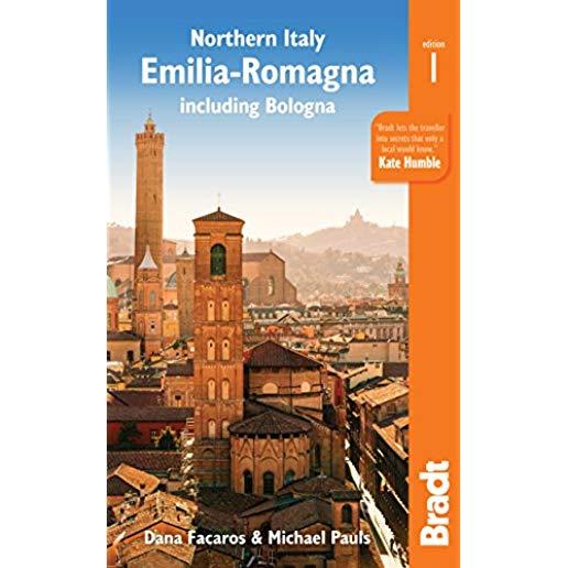 Northern Italy: Emilia-Romagna: Including Bologna, Ferrara, Modena, Parma, Ravenna and the Republic of San Marino