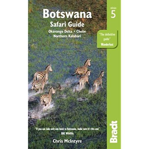 Botswana Safari Guide: Okavango Delta, Chobe, Northern Kalahari