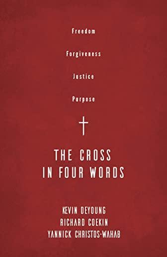 The Cross in Four Words