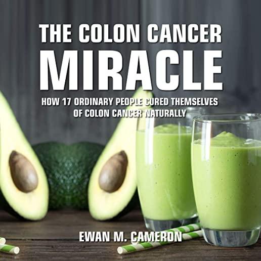 The Colon Cancer Miracle