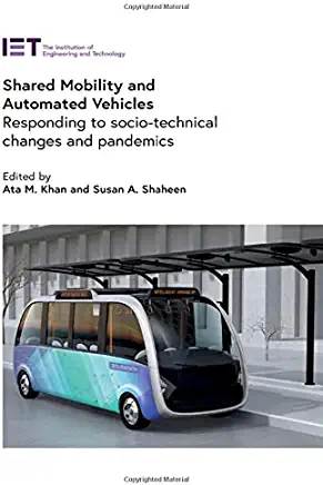 Shared Mobility and Automated Vehicles: Responding to Socio-Technical Changes and Pandemics