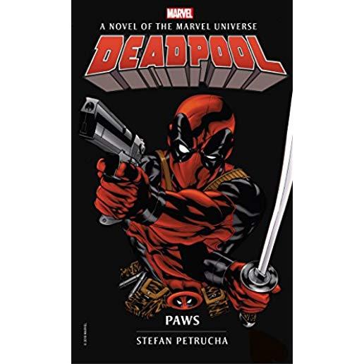 Deadpool: Paws: A Novel of the Marvel Universe