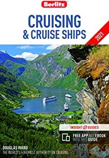 Berlitz Cruising & Cruise Ships 2021 (Berlitz Cruise Guide with Free Ebook)