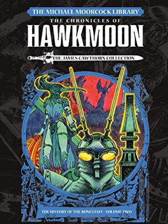 The Michael Moorcock Library: Hawkmoon - The History of the Runestaff Volume 2