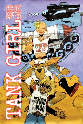 Tank Girl Full Colour Classics Book Two (1991-1993)