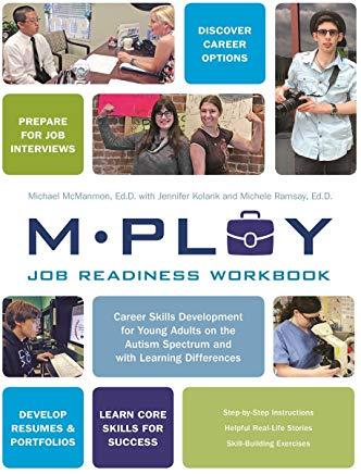 Mploy - A Job Readiness Workbook: Career Skills Development for Young Adults on the Autism Spectrum and with Learning Difficulties