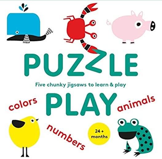 Puzzle Play: Five Chunky Jigsaws to Learn & Play (the Educational Jigsaw Puzzle for Kids)