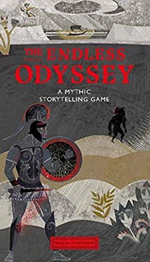 The Endless Odyssey: A Mythic Storytelling Game (Magical Myrioramas; Mythology Cards)