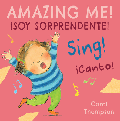 Â¡canto!/Sing!: Â¡soy Sorprendente!/Amazing Me!