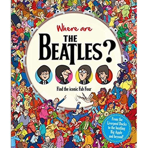 Where Are the Beatles?: Find the Iconic Fab Four