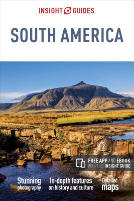 Insight Guides South America (Travel Guide with Free Ebook)
