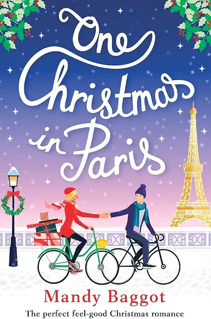 One Christmas in Paris: The perfect feel good Christmas romance