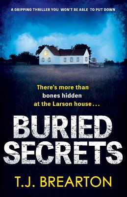 Buried Secrets: A gripping thriller you won't be able to put down