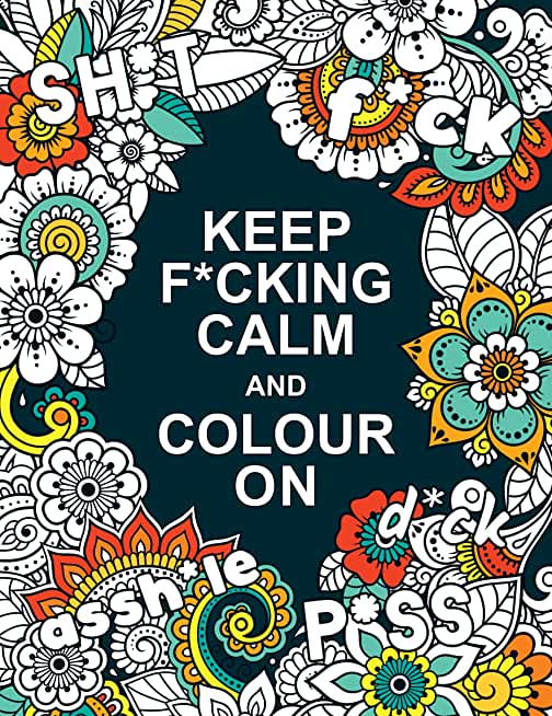 Keep F*cking Calm and Color on
