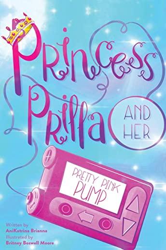 Princess Prilla and her Pretty Pink Pump