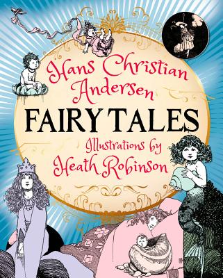 Hans Christian Andersen Fairy Tales: Slip-Cased Edition